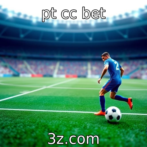 pt cc bet As melhores estratégias para apostas em esportes em 2025